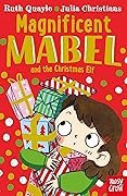 Magnificent Mabel and the Christmas Elf