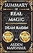 Summary of Real Magic by Dean Radin by Alden Marshall