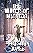 The Winter of Madness: Blac...