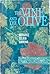 The Vine and the Olive