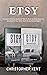 Etsy: A Comprehensive Guide...