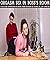 Orgasm Sex In Boss’s Room: 10 XXX Rated Authoritarian Sex Erotic Stories (Fantasies sex Scandal sex, Lady Lover Sex)