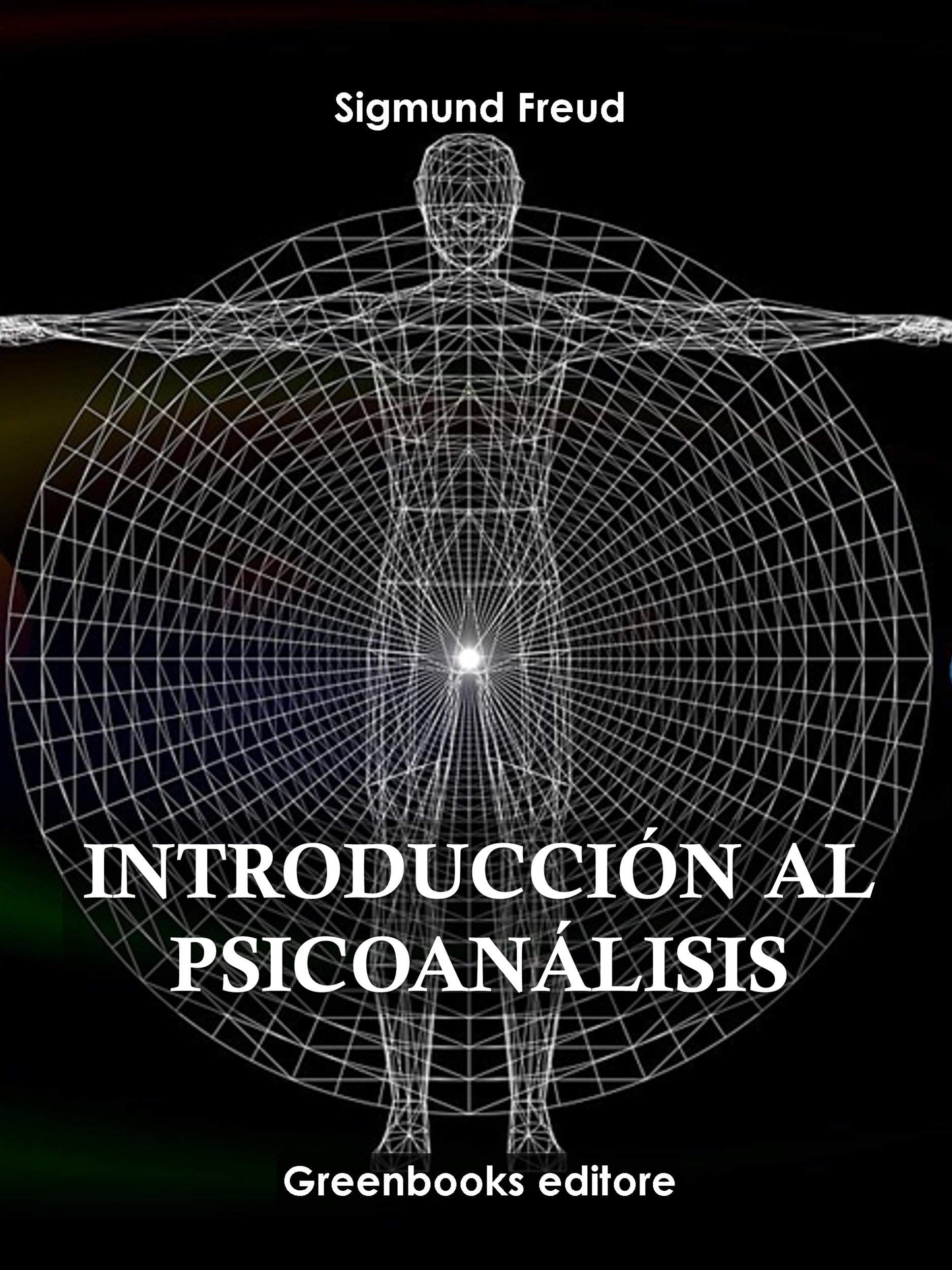 Introducción al psicoanálisis (Spanish Edition)