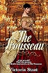 The Trousseau: A Historical Romance (The Trousseau Trilogy Book 1)
