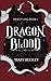 Dragon Blood (Draco Sang #1)