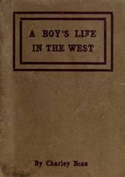A Boy's Life In The West (Unknown Binding)