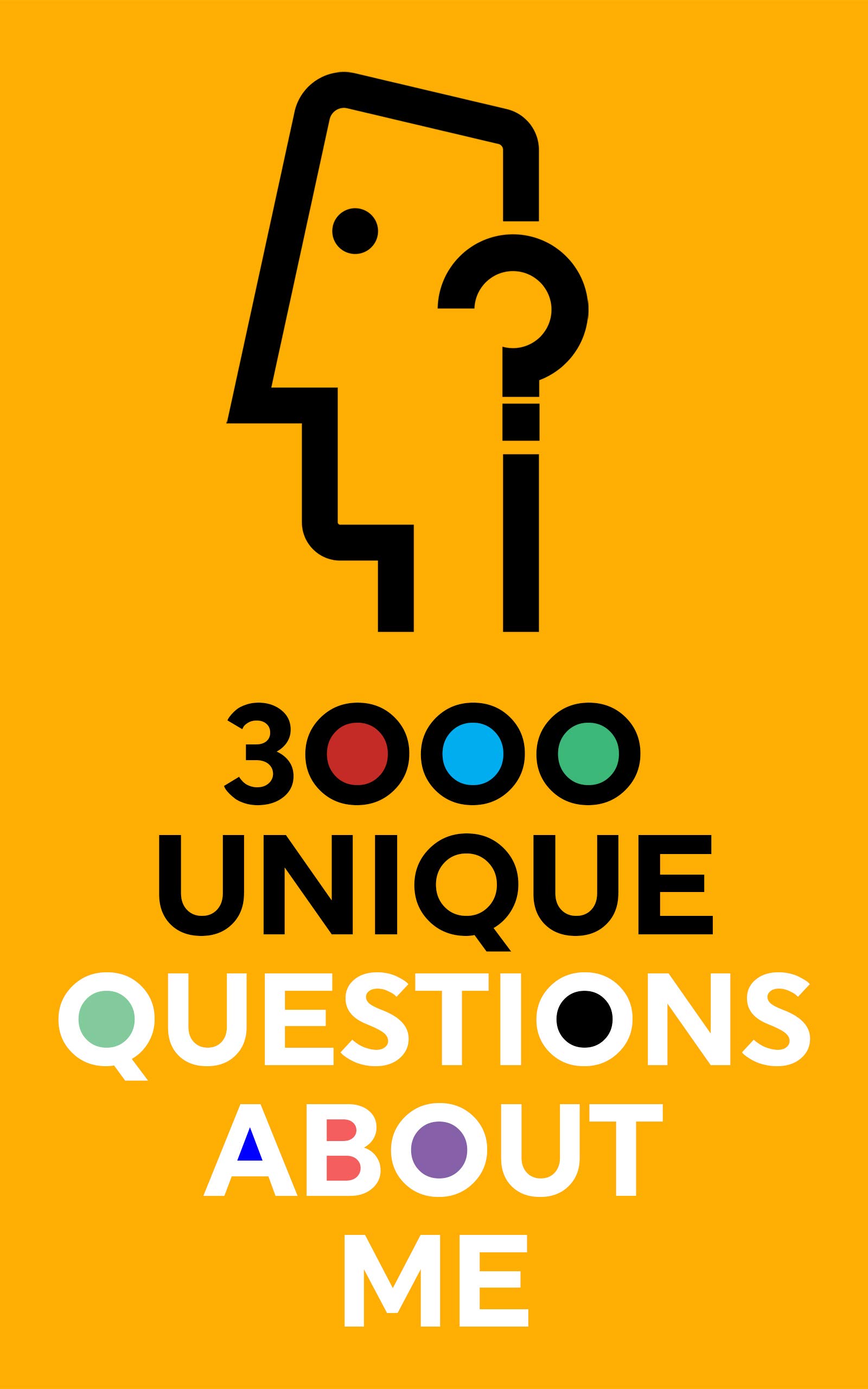3000 Unique Questions About Me: Fun Conversation Starter Questions. An Ideal Guided Journal and Writing Prompts for Self-Reflection and Mindfulness (Kindle Edition)