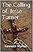 calling of jesse turner