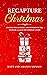 Recapture Christmas: Unwrap...