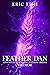 Feather Dan Adventures from...