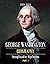 George Washington Biography...