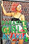Parasite Girls: Akakia 2