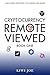 Cryptocurrency Remote Viewed: Book One