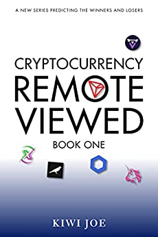 Cryptocurrency Remote Viewed: Book One