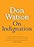 On Indignation (On Series)