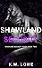 Shawland Security: Book 2 (Shawland Security #2)