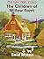 The Children of Willow Farm