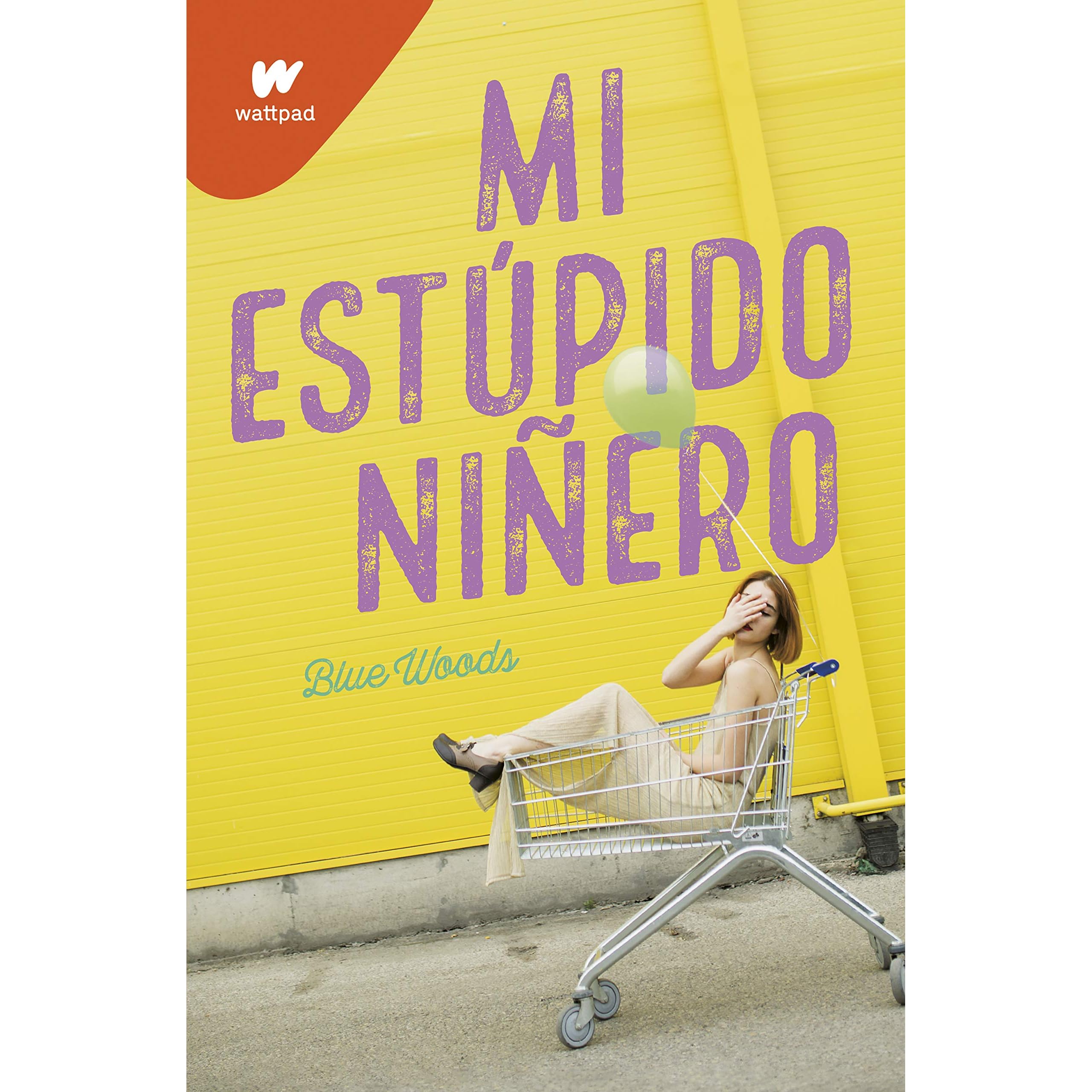 Mi Estupido Ninero By Blue Woods