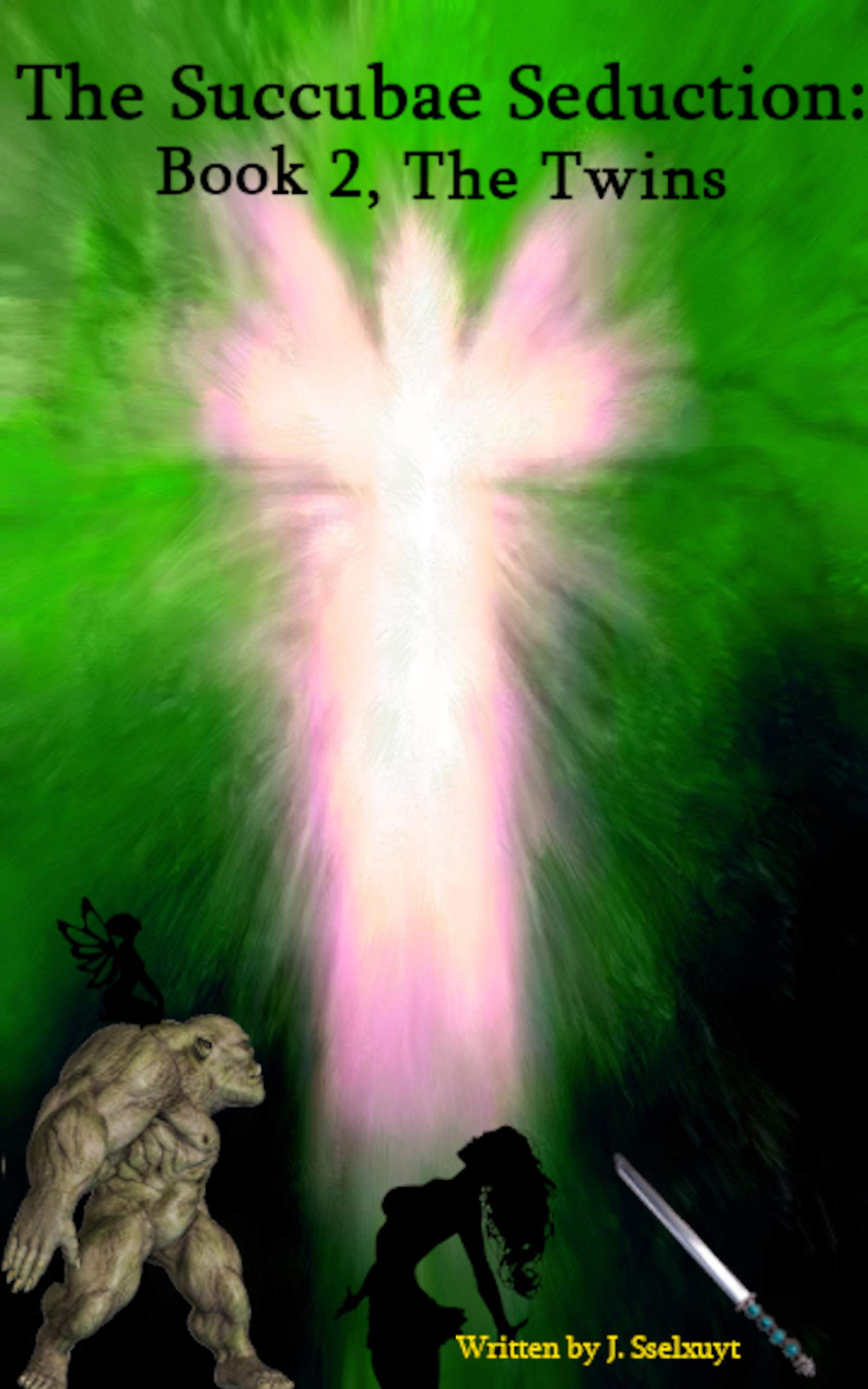 The Succubae Seduction, Book 2: The Twins (Kindle Edition)