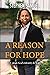 A Reason For Hope: Unlock G...