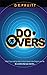 DO-OVERS by D.E. Pruitt