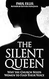The Silent Queen