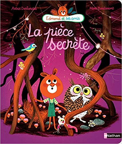 La pièce secrète - Edmond et ses amis (Hardcover)