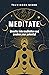 Meditate: Breathe into medi...
