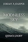 Moonless Sky: Lydia's Story