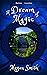 A Dream of Magic by J. Megan Smith