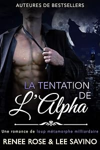 La Tentation de l’Alpha (Alpha Bad Boys t. 1)
