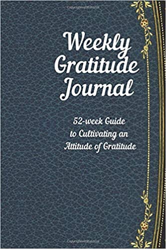 Weekly Gratitude Journal (Paperback)