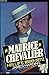 Maurice Chevalier: His Life, 1888-1972