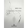 L'Ombre noire by Jeremy Pahu