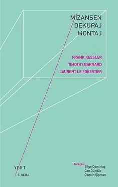 Mizansen/Dekupaj/Montaj (Paperback)