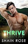 Thrive (Stonewood Brothers, #3)