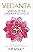 VEDANTA by Pranay