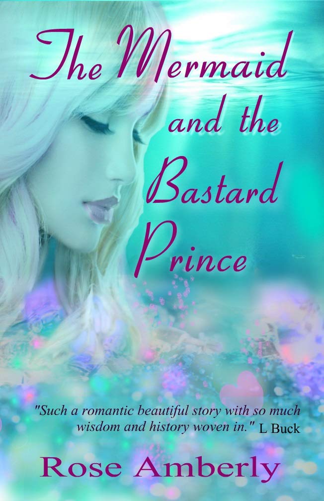 The Mermaid and the Bastard Prince (Kindle Edition)