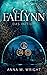 Faelynn - Das Initium by Anna M. Wright