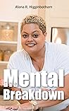 The Mental Breakdown
