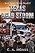 Texas Dead Storm by C.A. Hoaks