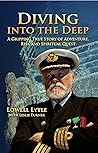 Book cover for Diving into the Deep: A Gripping True Story of Adventure, Risk and Spiritual Quest