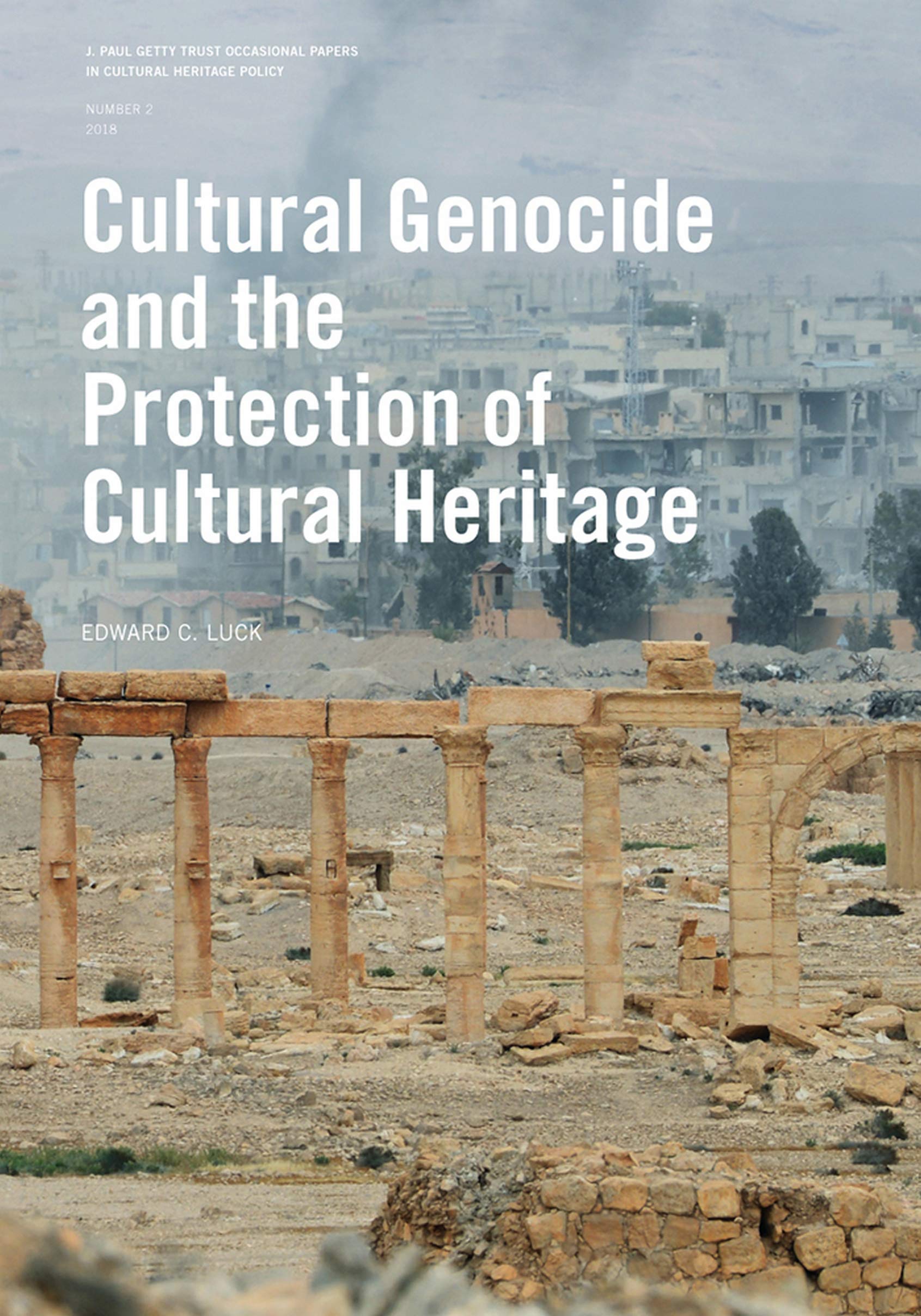 Cultural Genocide and the Protection of Cultural Heritage (Kindle Edition)