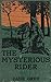 The Mysterious Rider by Zane Grey