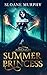 Summer Princess by Sloane Murphy
