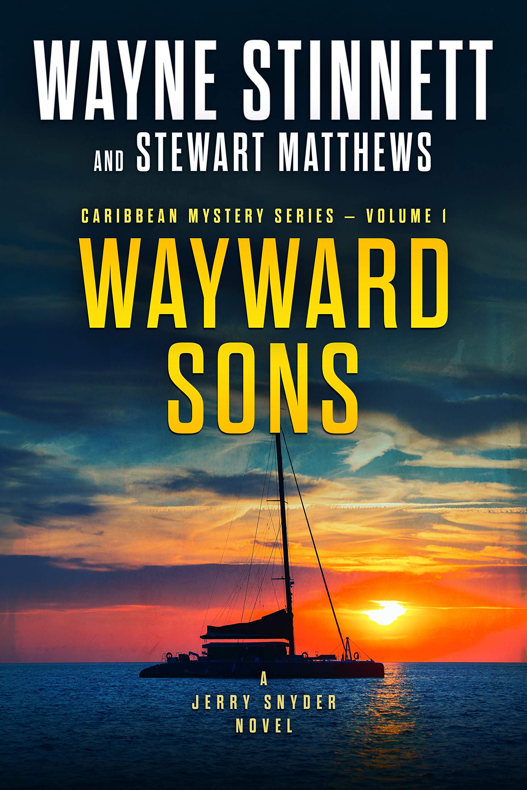 Wayward Sons (Jerry Snyder Caribbean Mystery, #1)