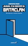 Journal d’un rescapé du Bataclan: Être historien et victime d’attentat (French Edition) Journal d’un rescapé du Bataclan: Être historien et victime d’attentat (French Edition)