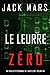 Le Leurre Zéro (Un Thriller d’Espionnage de l’Agent Zéro—Volume #8) (Un Thriller d’Espionnage de L'Agent Zéro) (French Edition)