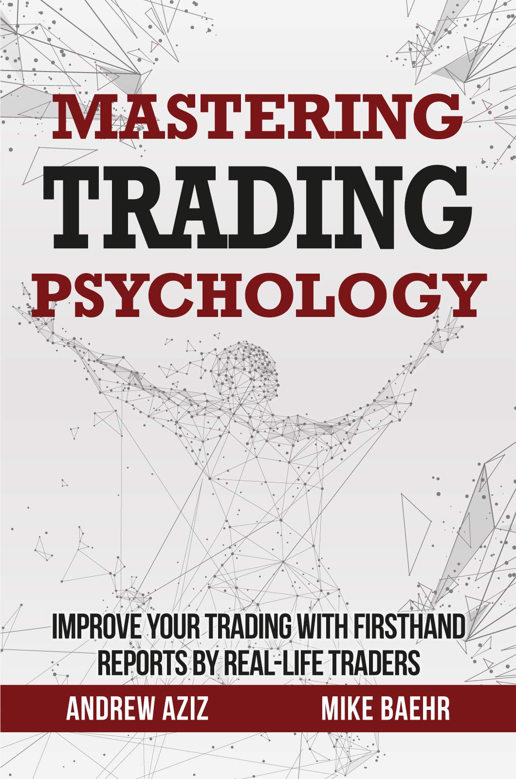Mastering Trading Psychology (Kindle Edition)