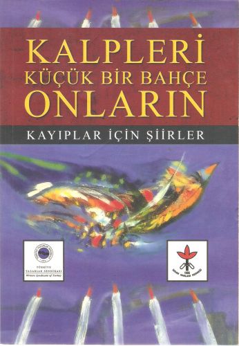 Kalpleri Küçük Bir Bahçe Onların (Kayıplar İçin Şiirler)